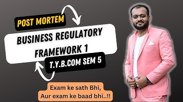 Business Regulatory Framework | TYBCom | Semester 5 Post Mortem | Paper Analysis | #kkca #kk_sir
