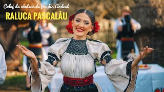 Raluca Pascalau - Colaj Cantece De Joc Din Ardeal | Ceteras cu a' tau arcus | Videoclip Oficial