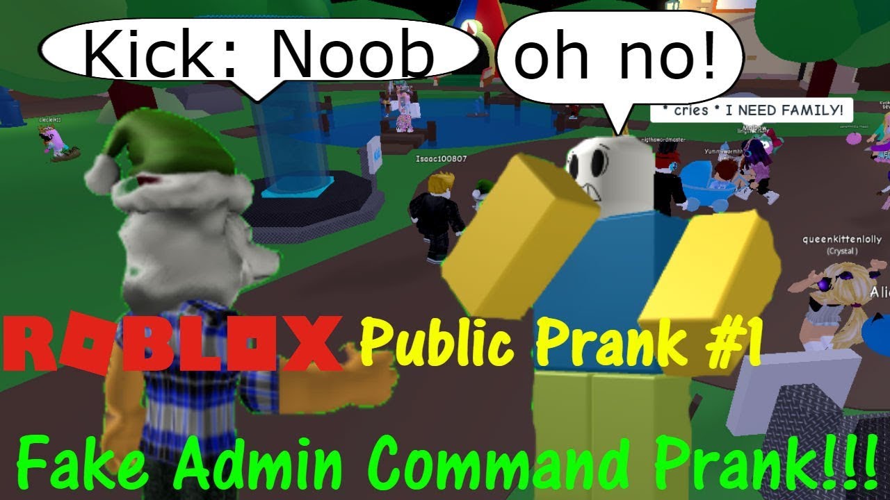 Roblox Public Prank 1 Fake Admin Command Prank Youtube - roblox public prank 1 fake admin command prank