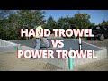 Finishing Concrete by Hand or with a Power Trowel? (What's Easier)