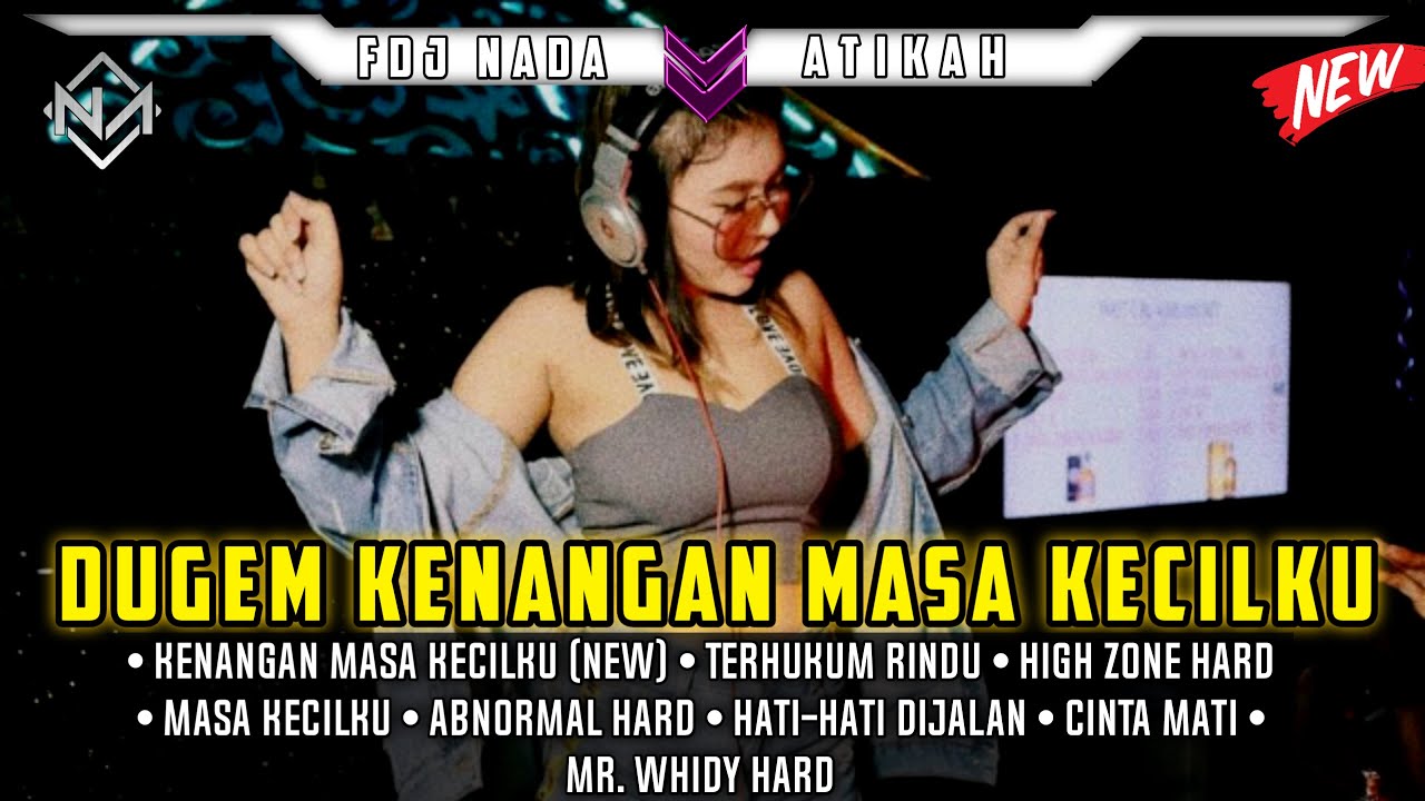 DUGEM KENANGAN MASA KECILKU X DUGEM TERHUKUM RINDU • VIRAL 2022