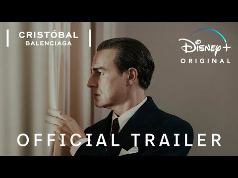 Cristóbal Balenciaga | Official Trailer | Disney+