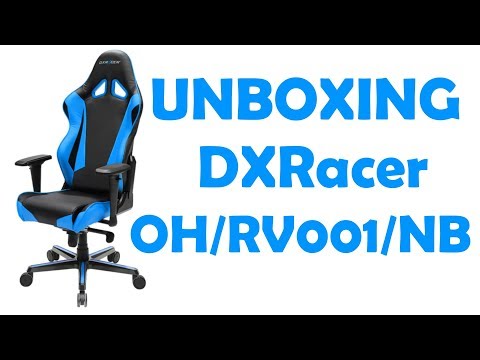 Unboxing & Assembling Blue DXRacer Chair | OH/RV001/NB Unboxing & Assembling Blue DXRacer Chair | OH/RV001/NB