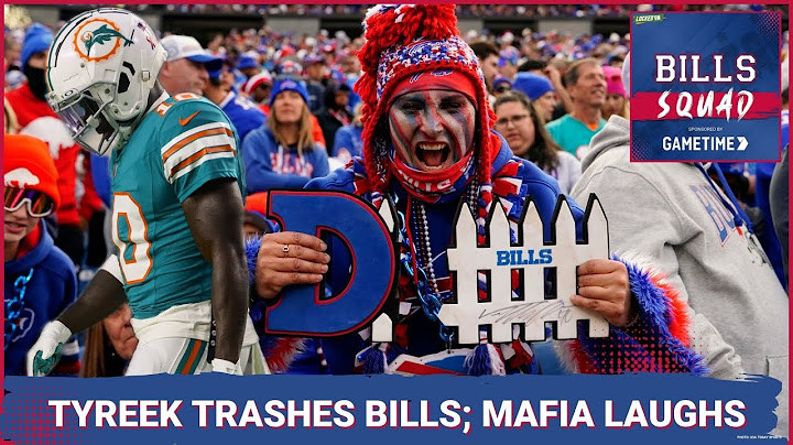 BILLS SQUAD SHOW: Tyreek Hill is big mad at the Bills; Matt Bove's Highmark Retrospective series