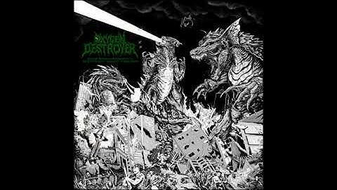 Oxygen Destroyer - Sinister Monstrosities Spawned By the Unfathomable Ignorance of Humankind (2021)