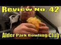 Review 42 - Alder Park Bowling Club