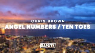 Chris Brown - Angel Numbers / Ten Toes (Lyrics)