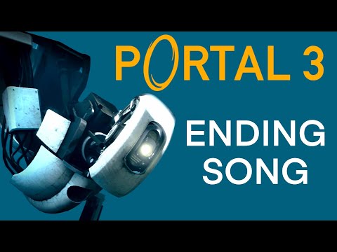 I Made A Portal 3 Credits Song Because Valve Couldn't
