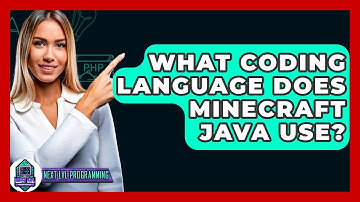 What Coding Language Does Minecraft Java Use? - Next LVL Programming