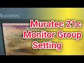 Muratec 21c monitor group setting  spinning auto cone setting  winding machine group setting