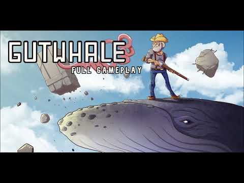 Gutwhale - Full Gameplay