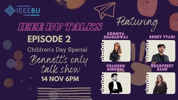 BU TALK SHOW | Episode -2 | Bennett University | IEEE BU
