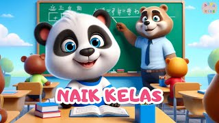 Naik Kelas - Lagu Anak Edukatif untuk Semangat Belajar