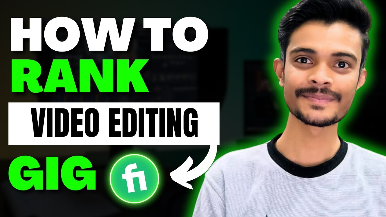 How to Rank Video Editing Gig on Fiverr Rank Video Editing Gig on Fiverr gig seo YouTube