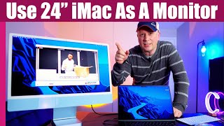 How To Use a 24" iMac as a Second Monitor or Second Screen