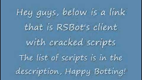 FULL CRACKED RSBOT-OUTDATED USE OTHER VIDEO