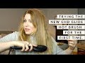 Testing The New GHD Glide Hot Brush // GHD Glide Review