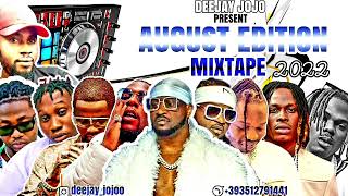 LATEST AUGUST EDITION 2022 NAIJA AFROBEAT #MACHALA NONSTOP PARTY MIX{TOP NAIJA #BUGA MIX}BY DJ JOJO