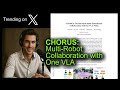 CHORUS: Multi-Robot Collaboration with One VLA
