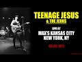 Capture de la vidéo Teenage Jesus & The Jerks | Live At Max's Kansas City (08.08.1977)