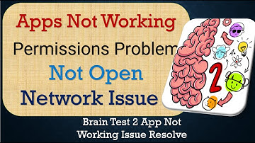 How To Fix Brain Test 2 App not working | Loading Problem | Space Issue | Permissions Issue