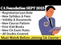 CA Foundation September 2025 Registration New Syllabus Free ICAI Books Exam Rules & Other Details