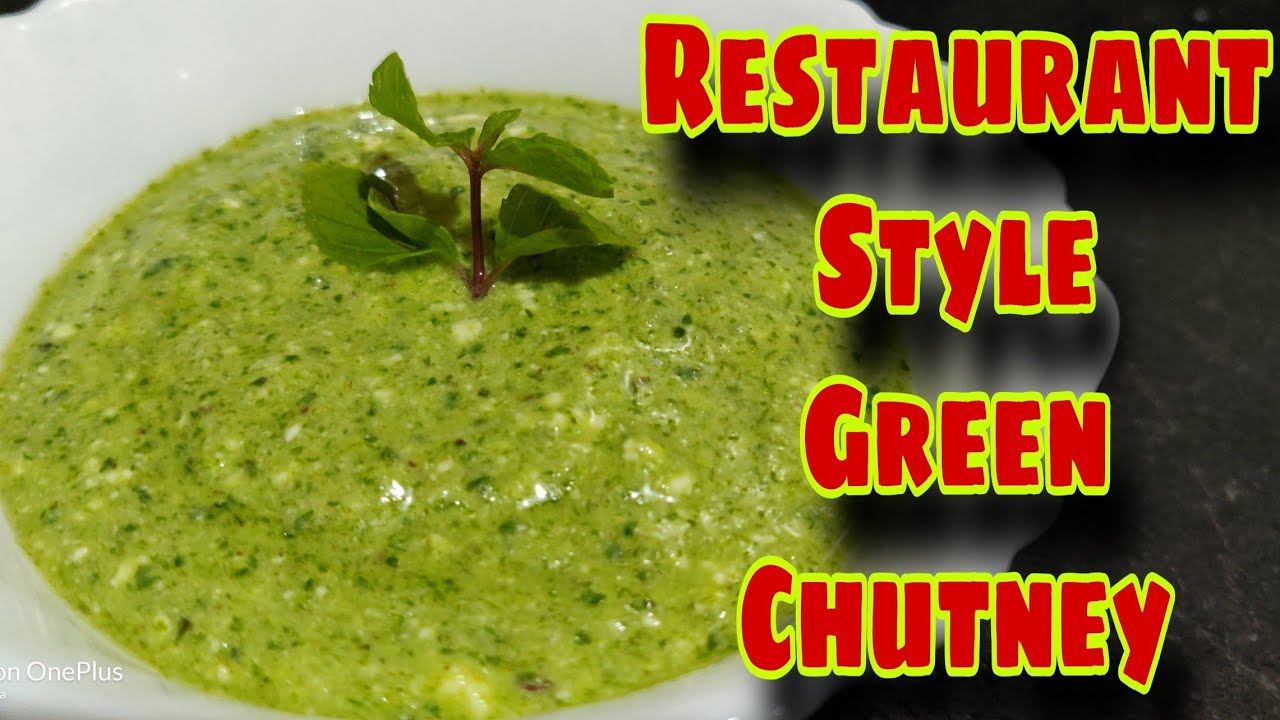Restaurant Style Green Chutney Hari Chutney Green Chutney YouTube