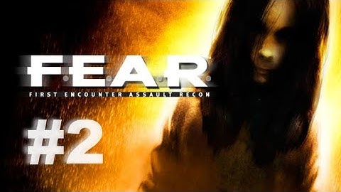 F.E.A.R. Playthrough Part 2: Actual Gameplay