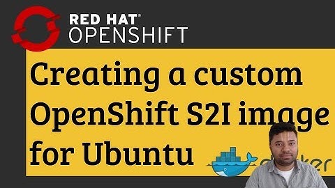 Create a custom s2i image for OpenShift