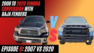 2007 to 2020 Tundra Conversion : Episode 6; New vs. Old