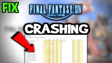 Final Fantasy 14 – How to Fix Crashing, Lagging, Freezing – Complete Tutorial