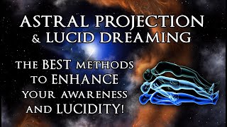 ASTRAL PROJECTION Tutorial - How to INCREASE your Awareness to ENHANCE and IMPROVE your OBEs