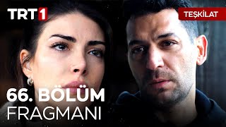 Teşkilat 66. Bölüm Fragmanı