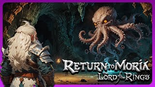 The WATCHER In The Water Attacks! | Lord of the Rings Return To Moria | Gameplay | 10