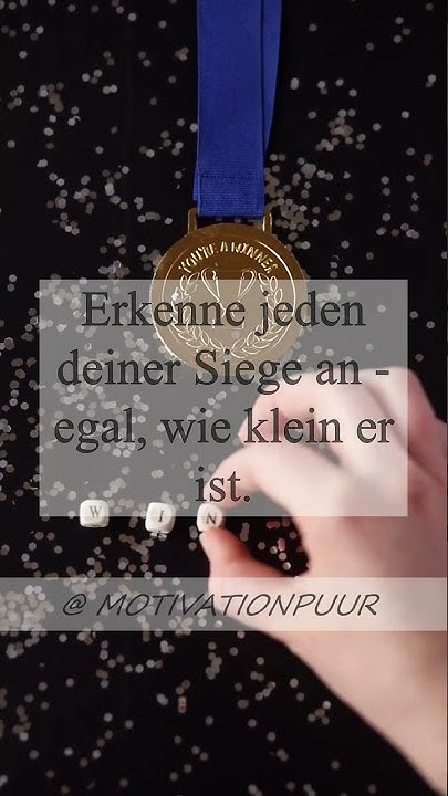 Erkenne jeden deiner Siege an egal, wie klein er ist. positivevibes