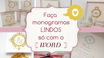 Como fazer letras entrelaçadas no Word?