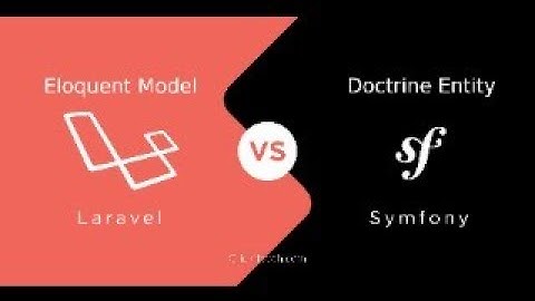 (Aprendiendo) Doctrine ORM Symfony vs Eloquent Model Laravel