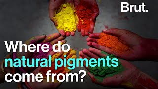 Where do natural pigments come from?