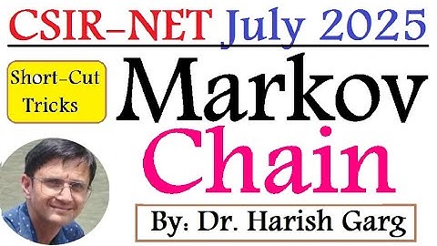 Markov Chain | ID 562954180 | CSIR NET JULY 2025 | Fully Short Cut Tricks