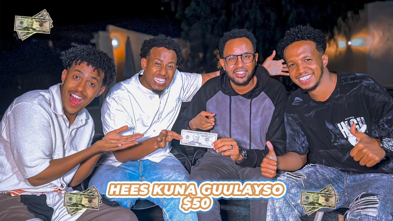 HEES KUNA GUULAYSO $50 | CHALLANGE