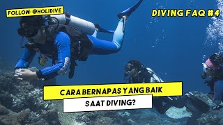 CARA BERNAPAS YANG BAIK SAAT DIVING (?) | Diving FAQ #4
