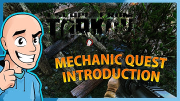 Escape from Tarkov: Mechanic Introduction Quest