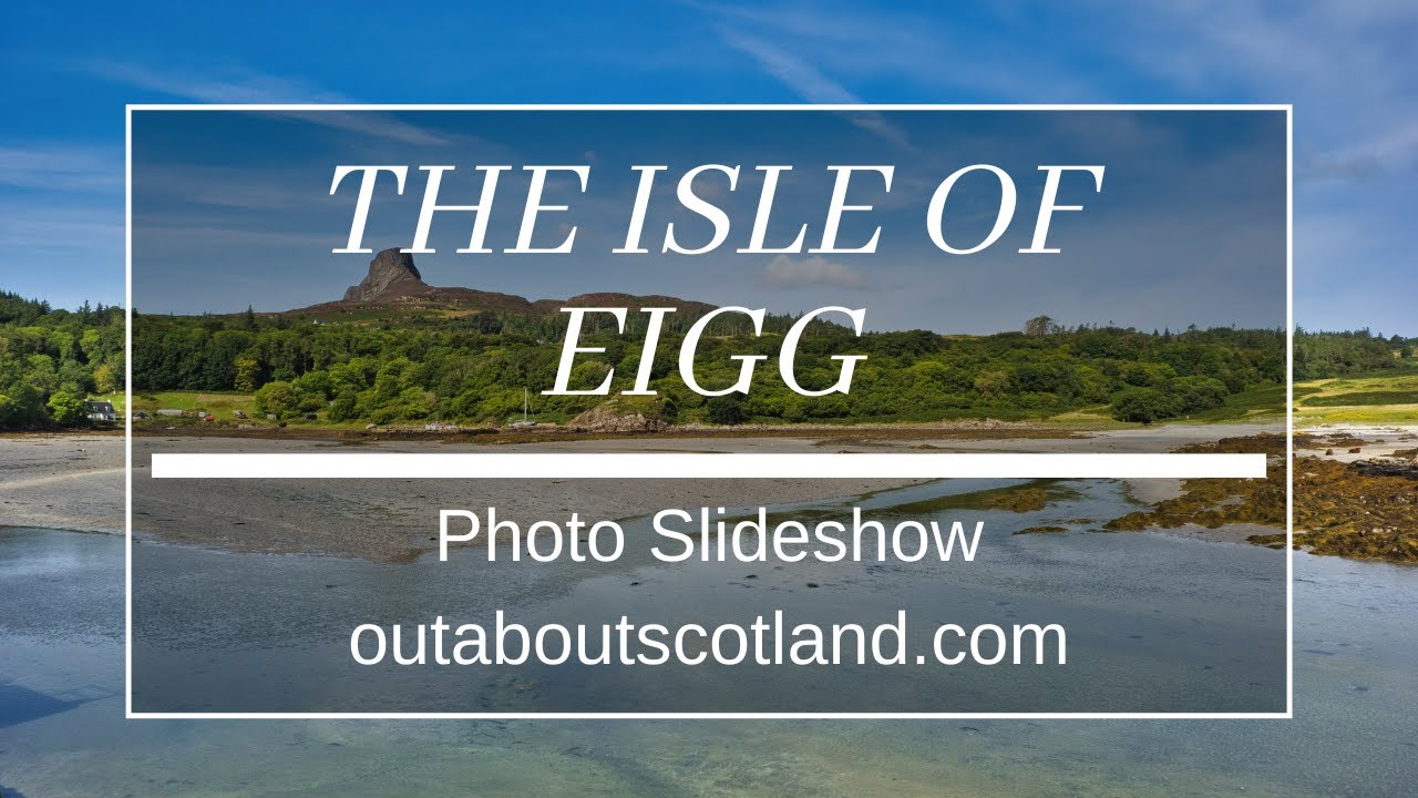 The Isle of Eigg - Photo Slideshow