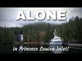 Is this even safe were all alone on our boat in princess louisa inlet mv freedom