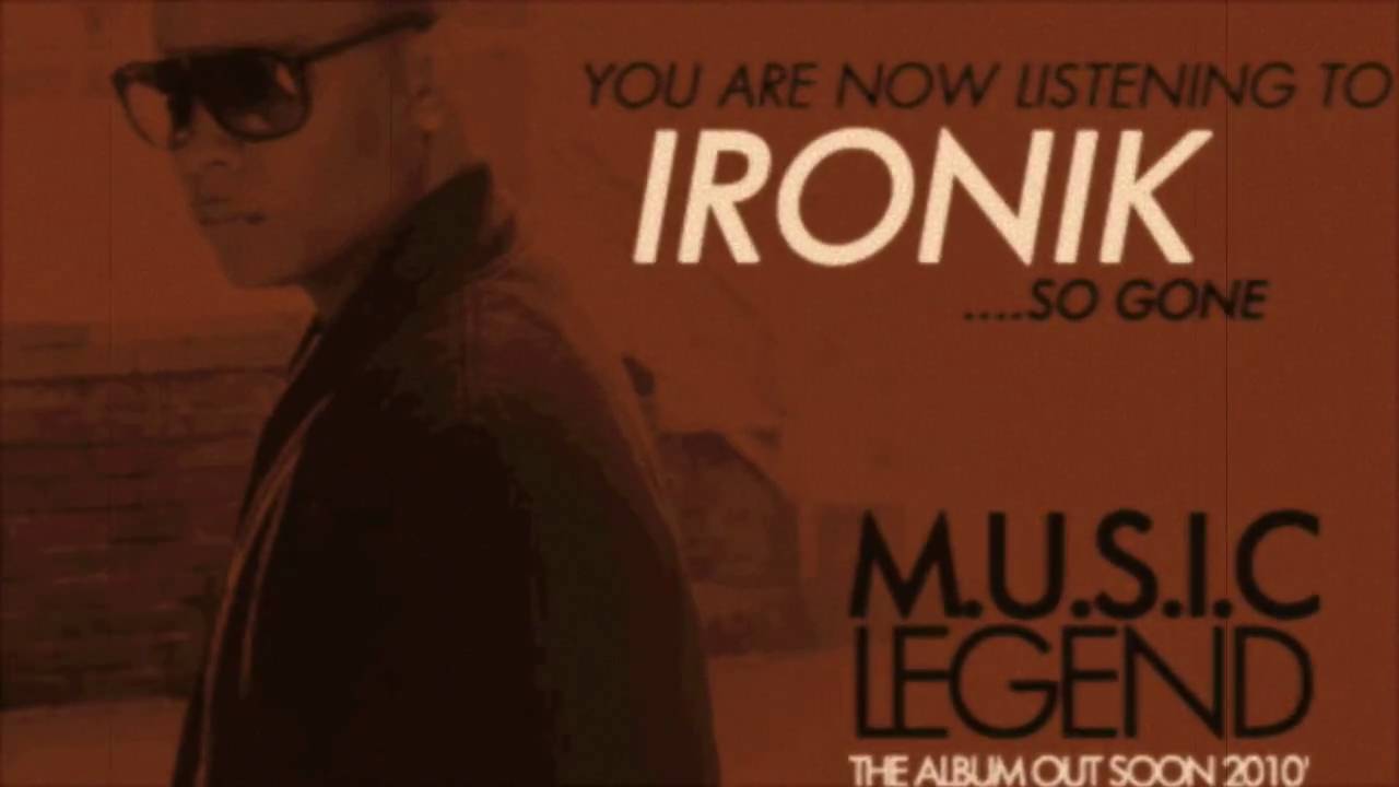 Ironik - So Gone (Prod by Ironik)