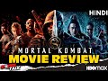 MORTAL KOMBAT - (2021) Movie Review [Explained In Hindi]