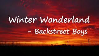 Backstreet Boys – Winter Wonderland Lyrics