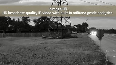 ioimage HD Camera with Analytics: Low-Light Capabilities (Dusk and Night)