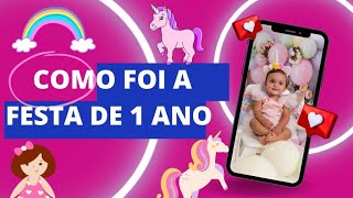 COMO FOI A FESTA DE 1 ANO DA MINHA BEBÊ 😱 REVELEI ALGUNS SEGREDOS DA FESTA🤐