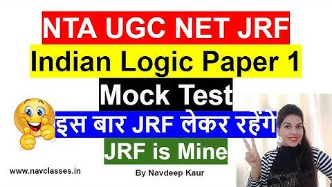 NTA NET JRF Mock Test 45 || Indian Logic Paper 1|| By Navdeep Kaur